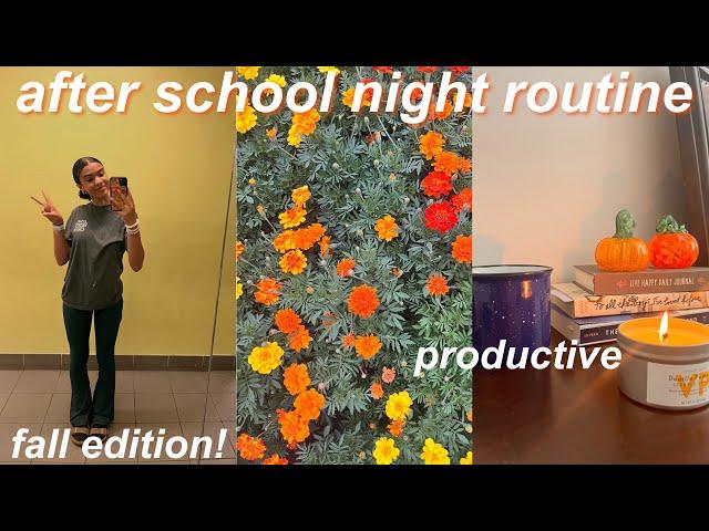 after school night routine fall edition!!!