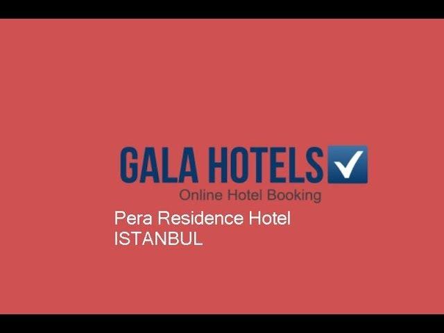 Pera Residence Hotel - GalaHotels