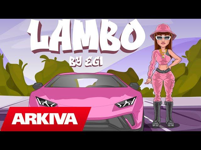 Egi - Lambo (Official Animated Video)