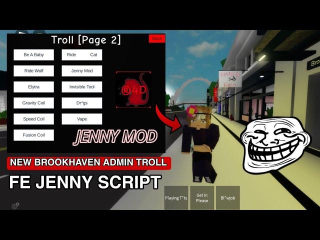 FE New Brookhaven Admin Troll Jenny Mod Script Hub |Hydrogen,fluxus,Arceus x Mobile