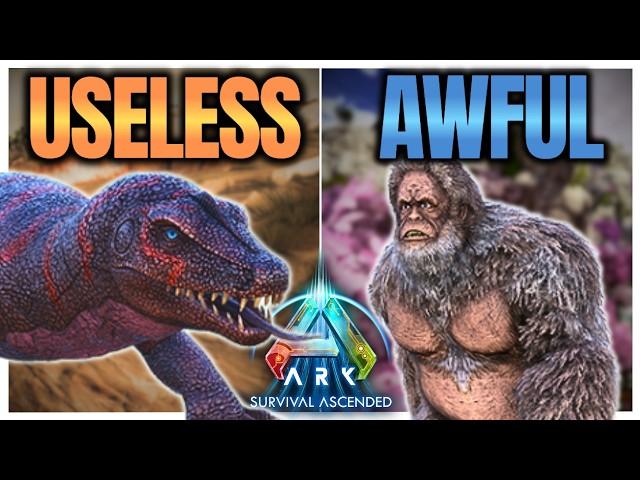 Top 10 WORST Creatures That MUST Get A TLC! | Ark Survival Ascended