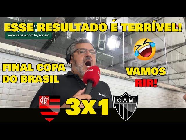 VAMOS RIR! REAÇÕES IMPRENSA MINEIRA - FLAMENGO 3x1 ATLÉTICO-MG FINAL DA COPA DO BRASIL.
