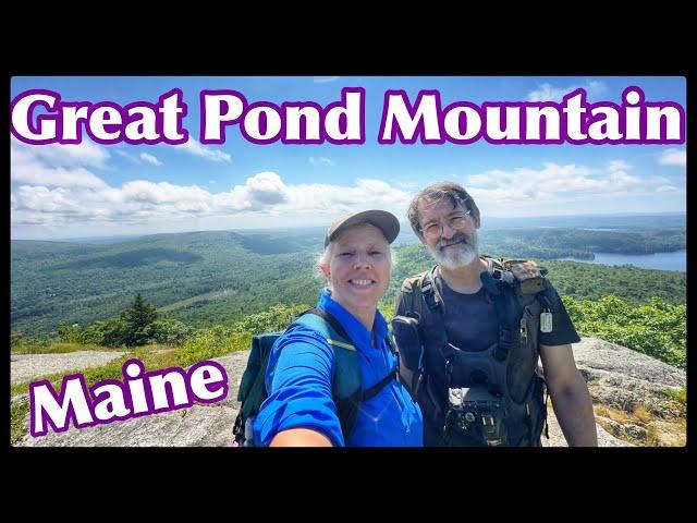 Exploring Great Pond Mountain - Hiking Adventures In Maine!