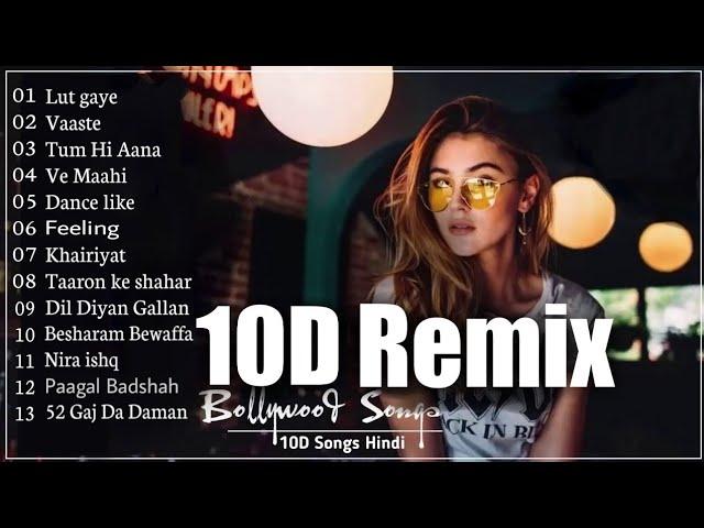 Bollywood Nonstop 10D Remix Song | NEW HINDI REMIX | 10D Songs | 8d Audio | Non Stop Remix Song