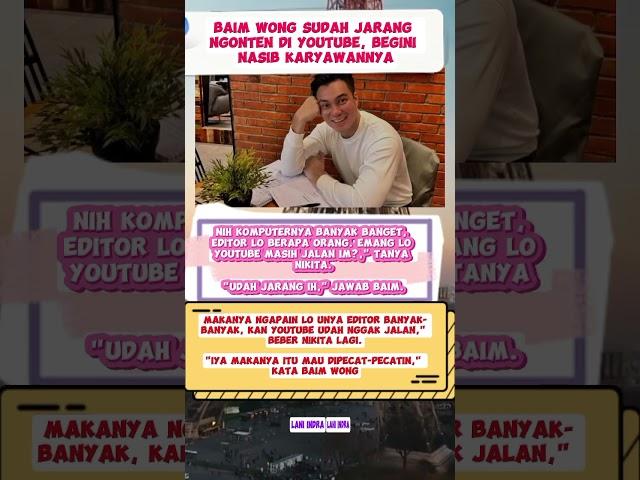 Baim Wong Sudah Jarang Ngonten di YouTube, Begini Nasib Karyawannya #nikitamirzani #baimwong #shorts