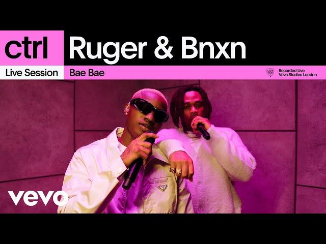 Ruger, Bnxn - Bae Bae (Live Session) | Vevo ctrl