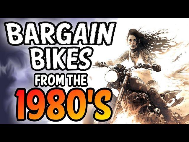 10 Reliable Motorcycle Bargains Of The 1980's