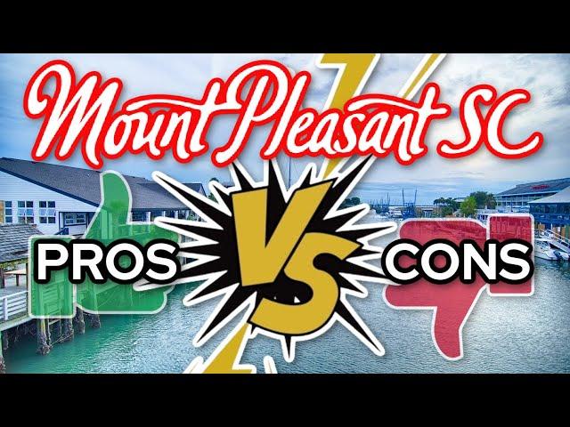 PROs & CONs of Living in Mount Pleasant SC
