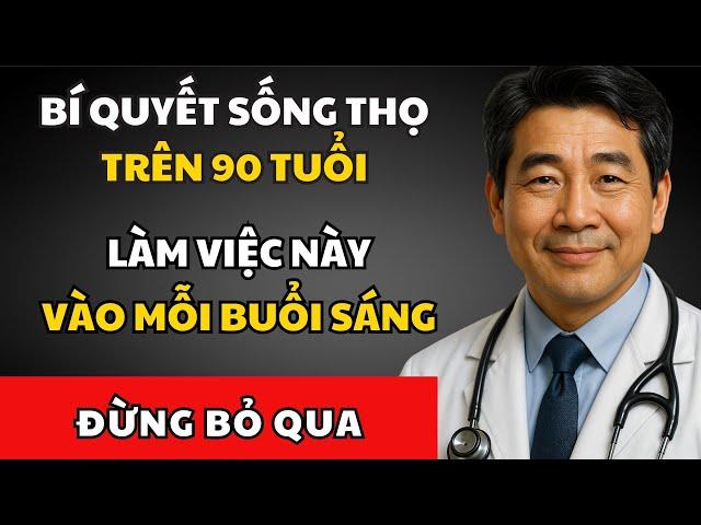 Muốn Sống Khỏe Tuổi Già? Làm 7 Điều Này Mỗi Sáng!