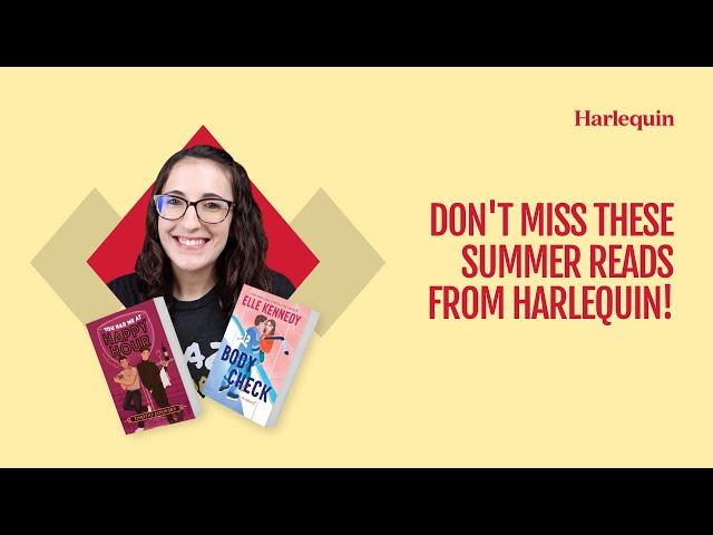 Sizzling Summer Romance: Discover Harlequin's Hottest New Books!