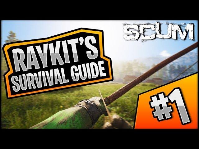 Scum - RayKit's Survival Guide #1