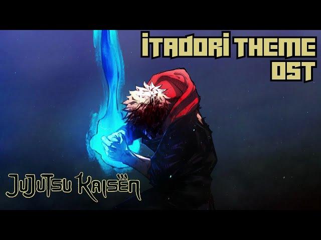 Jujutsu Kaisen Fan OST : Black Flash Fury  - Yuji Itadori Theme