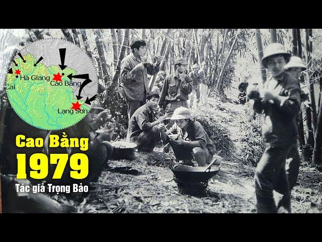 Cao Bằng - Chiến tranh biên giới 1979 . Trọng Bảo (Bản đầy đủ)