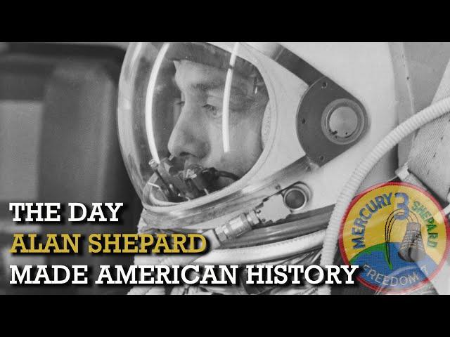 The Day Alan Shepard Made American History