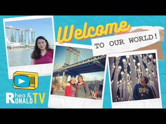 Welcome to Rhea & Ronald TV | Youtube Channel Trailer | Singapore OFW