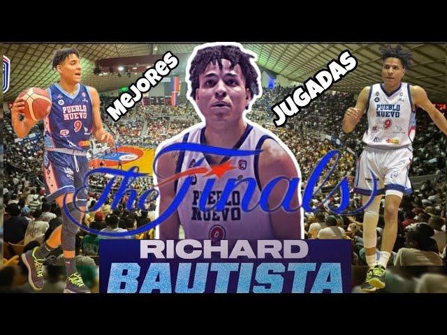 RICHARD BAUTISTA (MANITO) MEJORES JUGADAS SERIE FINAL TBS SANTIAGO 2024 | PN vs PLAZA |