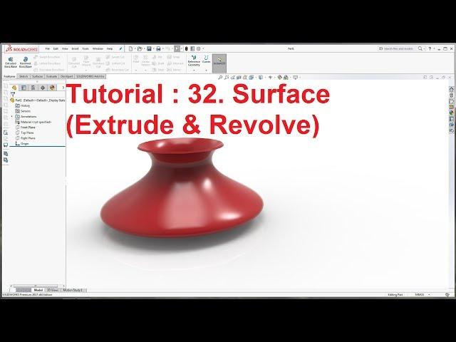 What's New in SOLIDWORKS 2017 Tutorial : Surface (Extrude & Revolve) | SOLIDWORKS 2018