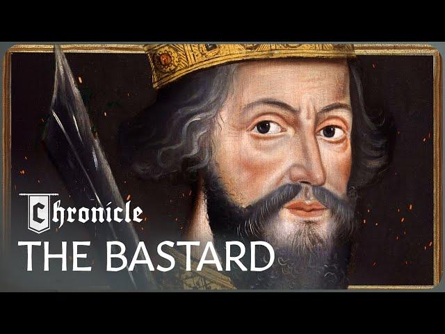 William The Conqueror: From Bastard Son To King Of England