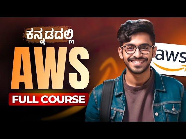 AWS Cloud Computing Full Course in Kannada 2024 | Learn Amazon Web Services from Scratch