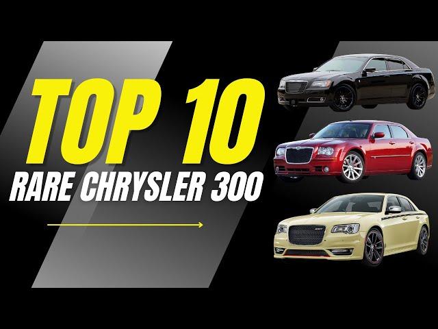 Top 10 Rarest Chrysler 300 Models Ever Made! (2005-2023)