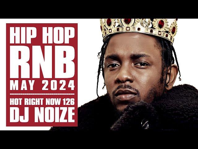  Hot Right Now #126 | Urban Club Mix May 2024 | New Hip Hop R&B Rap Dancehall Songs DJ Noize