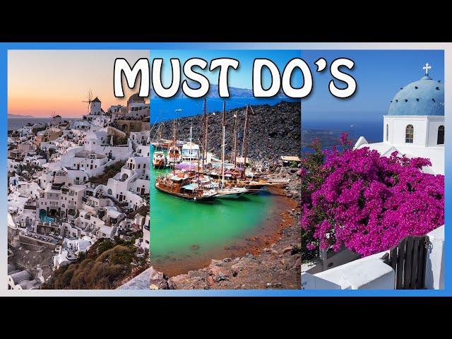 Santorini's MUST DO's (and how many days you need for that)