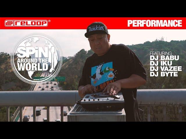 Reloop SPIN - Around the World feat. DJ Babu, DJ IKU, DJ VaZee and DJ BYTE (Performance)