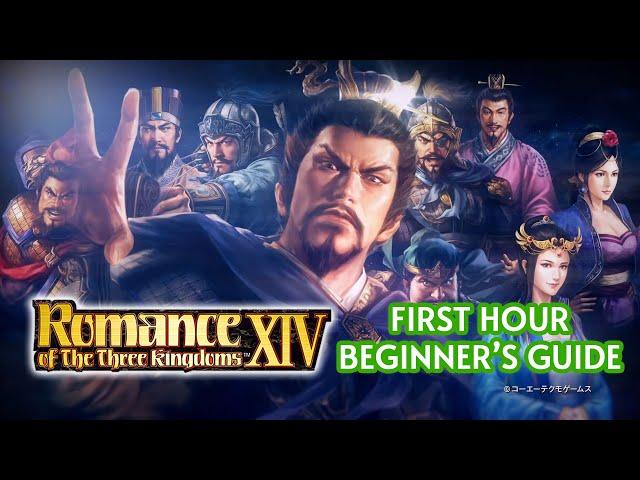 YOUR MOST CRUCIAL 60MINS TO GET INTO Romance of the Three Kingdoms 14 | BEGINNER'S GUIDE