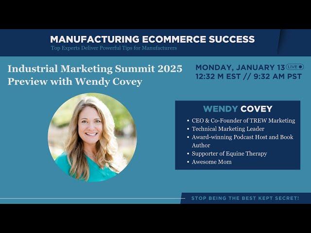 Industrial Marketing Summit 2025 Preview with Wendy Covey