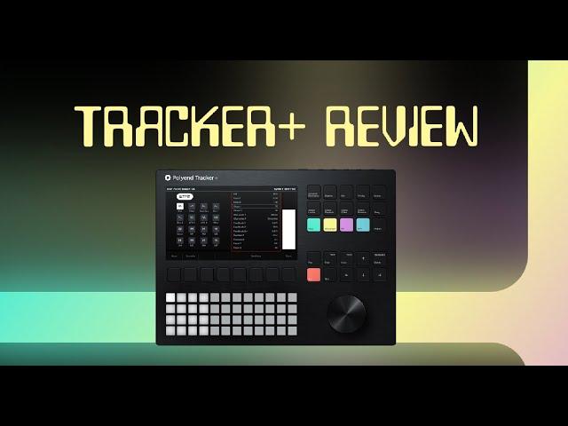 Polyend Tracker Plus + Review & Tutorial ft. Aphex Flim