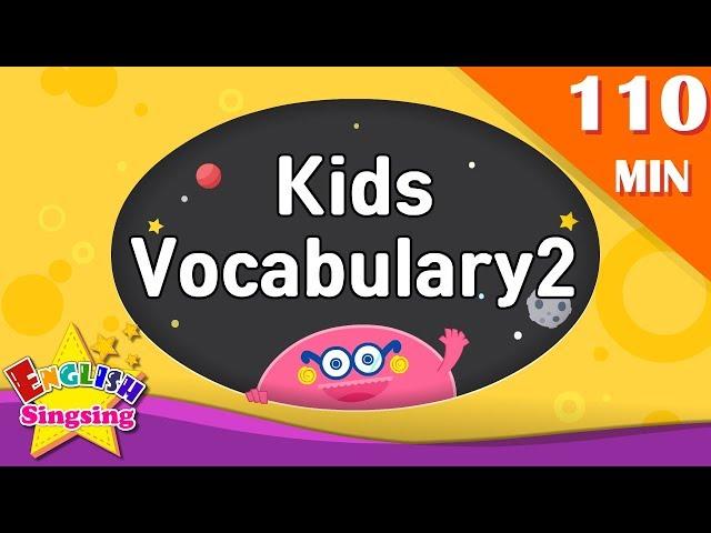 Kids vocabulary 2 compilation - Animation Words collection (ABC first Dictionary)｜English  for kids