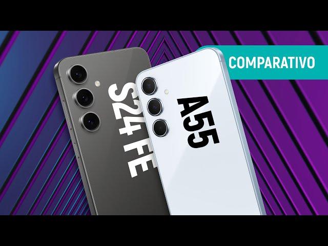 GALAXY S24 FE vs GALAXY A55: qual CELULAR VENCE em CUSTO-BENEFÍCIO? | Comparativo