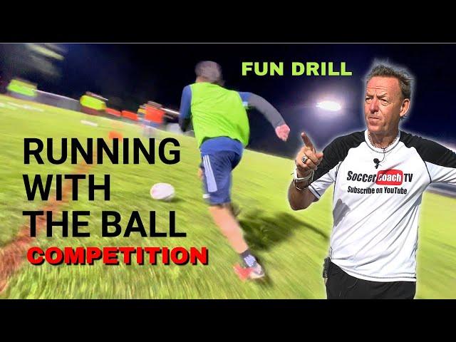 SoccerCoachTV - Try this "Running with the Ball" competition. Your players will love it!