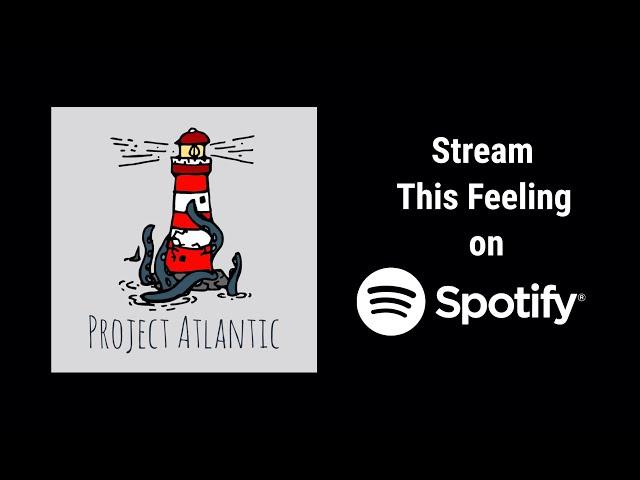 Project Atlantic - This Feeling