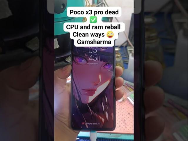 #pocox3pro #Dead phone cpu and ram reball Done #gsm #phonk