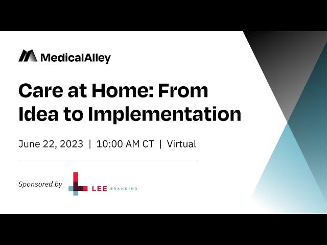 Care at Home: From Idea to Implementation