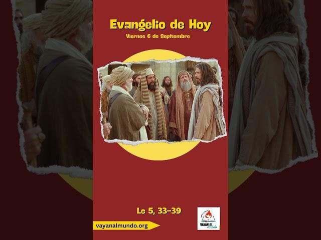 Evangelio de Hoy - Viernes 6 de Septiembre #PalabraDeDios #evangelización #católicos