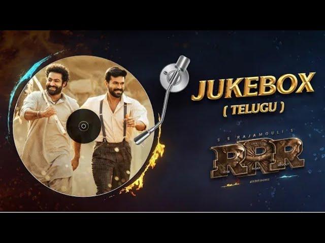 RRR Songs Jukebox (Telugu) | NTR, Ram Charan | MM Keeravaani | SS Rajamouli Song Video 2022