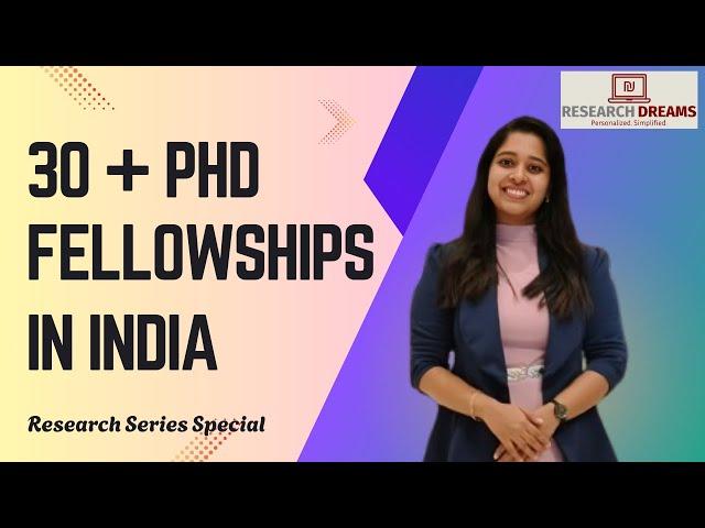Top 30+ PhD Fellowships in India You MUST Know About!