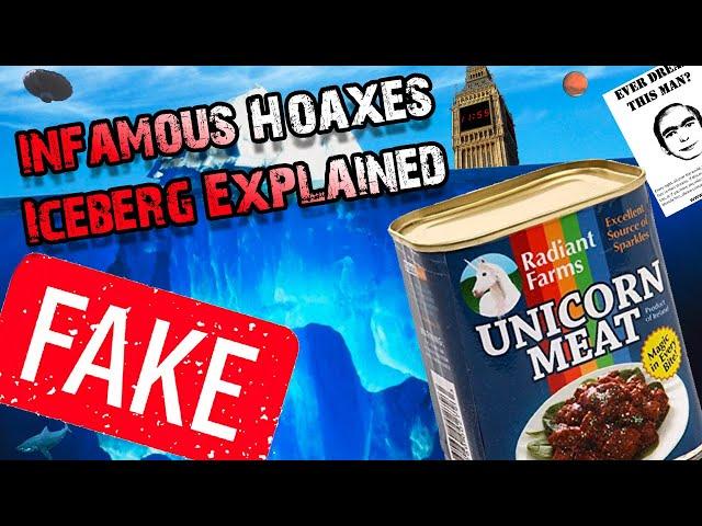 The Infamous Hoaxes Iceberg Explained...
