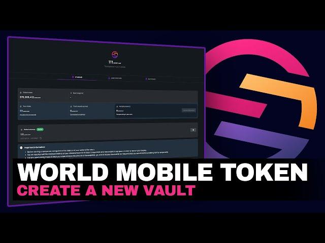 World Mobile Token | Create a New Vault & Earn Passive WMT Staking Rewards! 