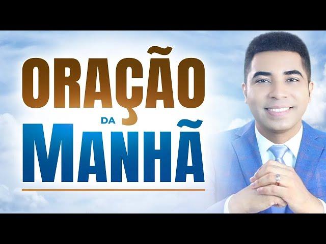 ORAÇÃO DA MANHÃ - 14 DE NOVEMBRO - A ORAÇÃO DO DIA DE HOJE