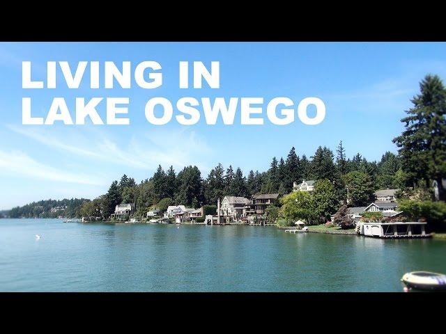 Living in Lake Oswego, Oregon