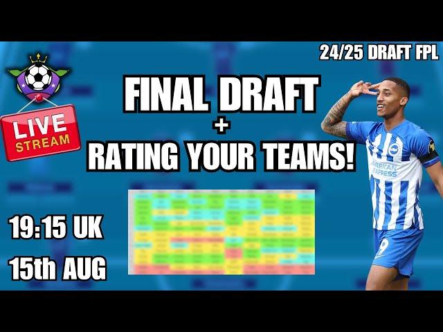 RATING Your Teams & LIVE Final DRAFT of the Season