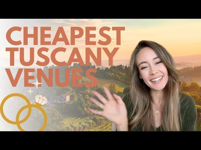 Cheapest Wedding Venues in Tuscany, Italy!