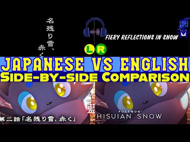 Pokemon: Hisuian Snow: Ep 2 - Fiery Reflections in Snow ️ - Side-by-side Comparison (JPN VS ENG)