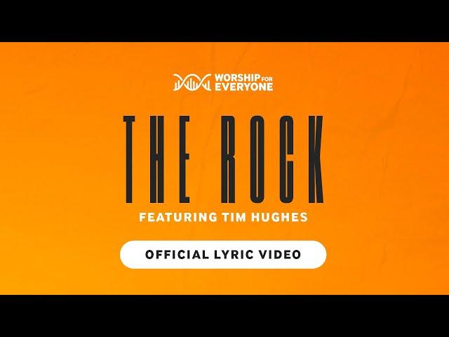 The Rock Feat. Tim Hughes - Worship For Everyone (Official Lyric Video)