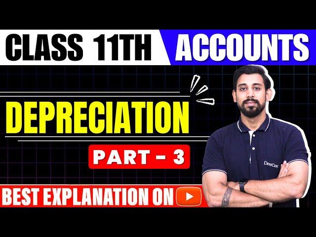 Depreciation | Class 11 | Accountancy | Part 3