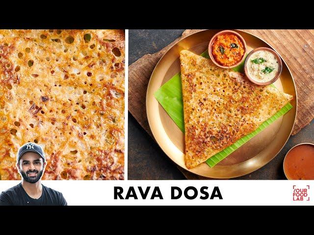 Crispy Rava Dosa Recipe with Tips | होटल जैसा कुरकुरा रवा डोसा बनाइये घर पर | Chef Sanjyot Keer