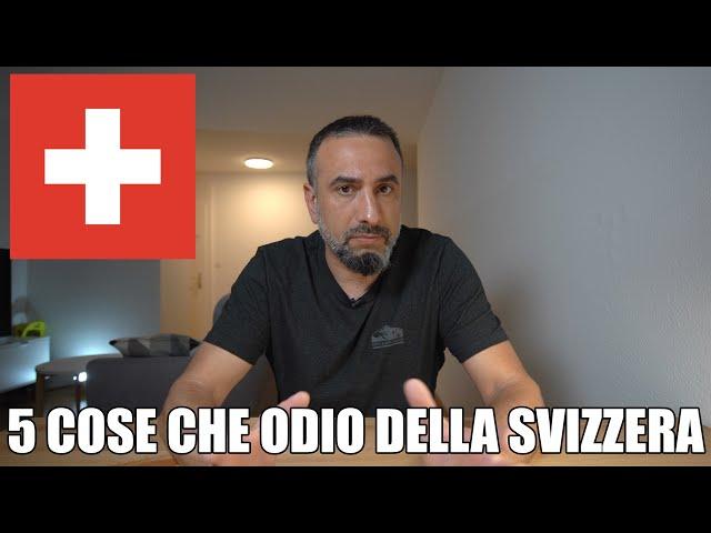 5 Cose Che ODIO della Svizzera